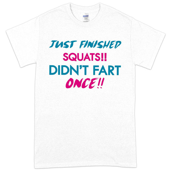 Heavy Cotton Just Finished Squats T-Shirt - Funny Gym Bodybuilders T-Shirt - Ecart