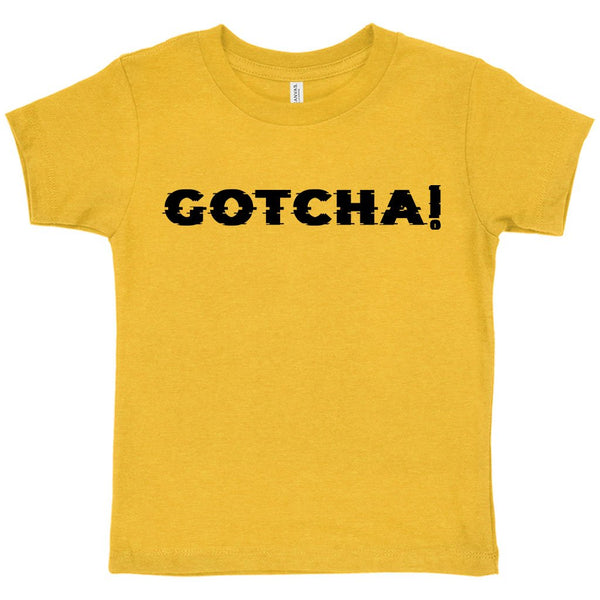 Toddler Gotcha T-Shirt - Graphic T-Shirt - Ecart