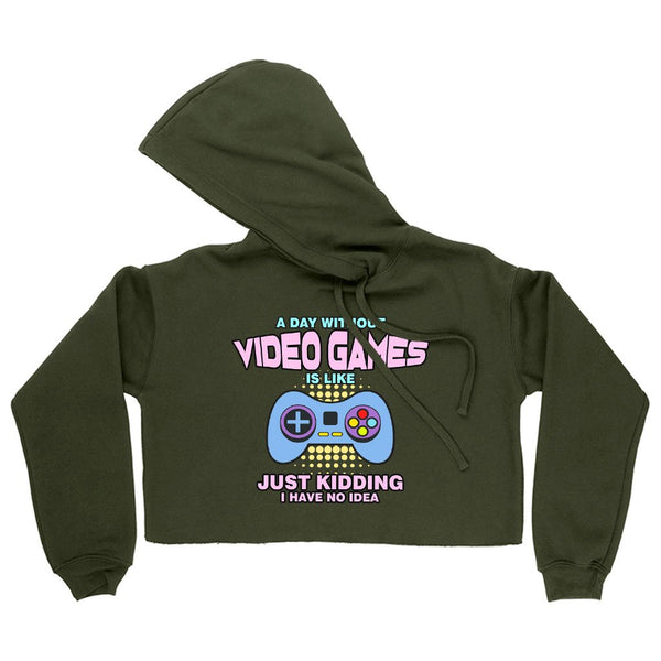 Women's Cropped Fleece A Day Without Video Games Best Funny Hoodie - Awesome Video Game Hoodies - Ecart