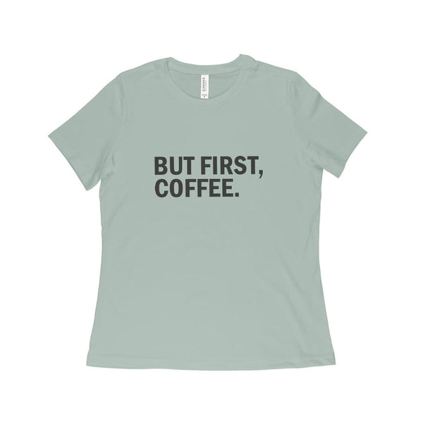 But First Coffee Women's Relaxed Jersey T-Shirt - Ecart