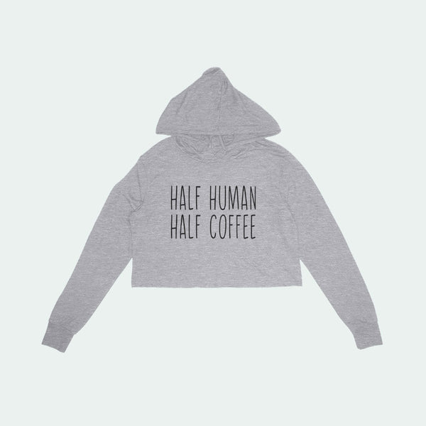 Half Human Half Coffee Women's Cropped Triblend Hoodie - Ecart