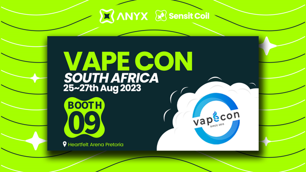 ANYX_will_attend_VapeCon_2023_South_Africa_Vape_Show