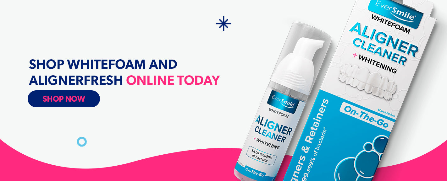 Shop WhiteFoam and AlignerFresh Today!