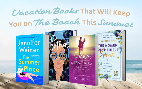 Vacation Books That Will Keep You on The Beach This Summer