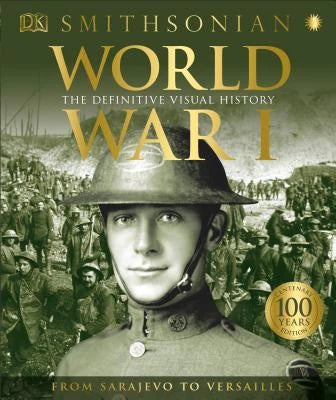 World War I: The Definitive Visual History (Hardcover)