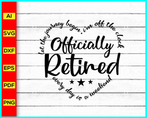 Officially Retired 2023 SVG, Retirement Gráfico por Premium Digital Files ·  Creative Fabrica
