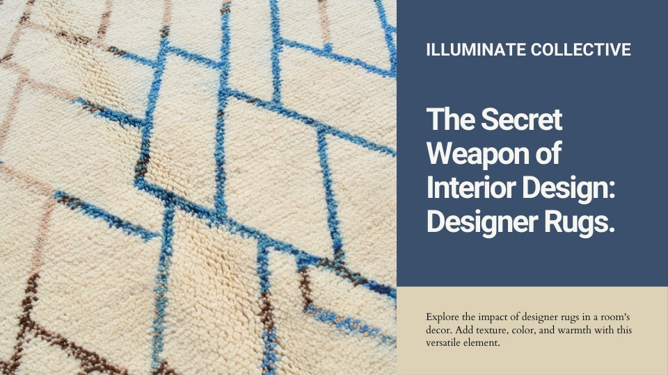 The Secret Weapon of Interior Design: The Power of Designer Rugs