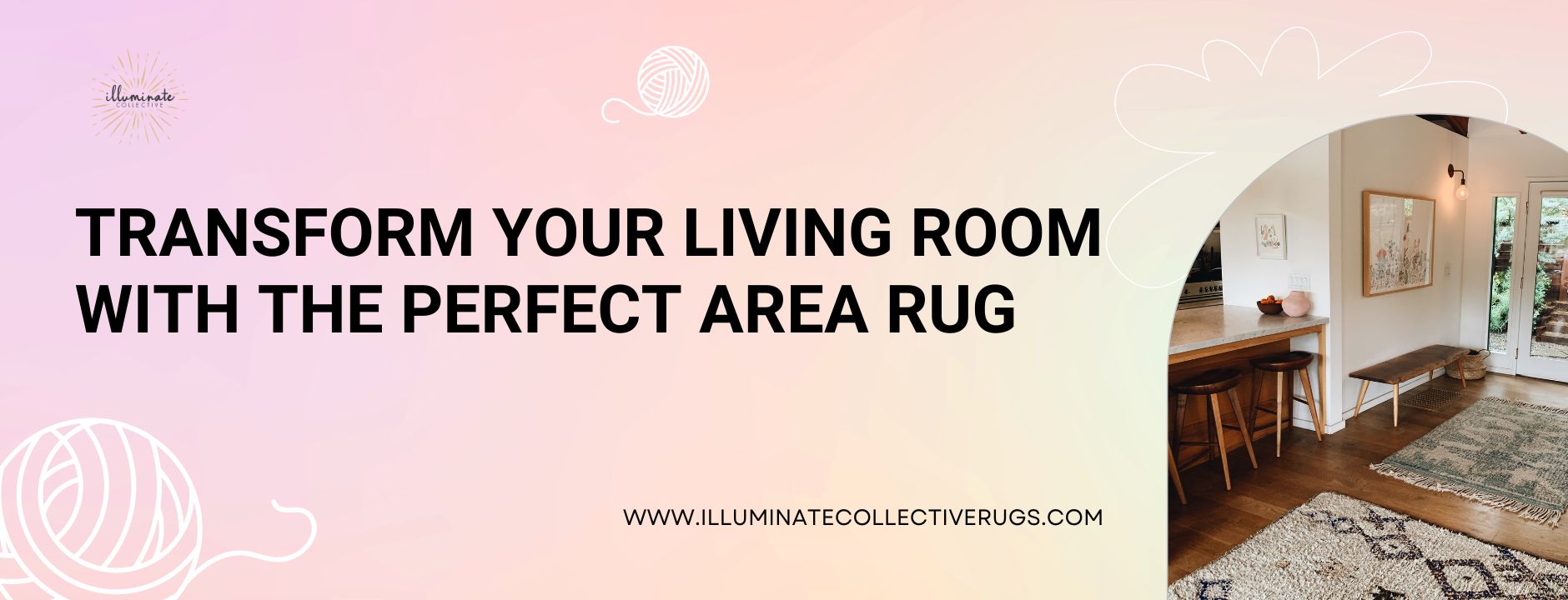 Transform Your Living Room with the Perfect Area Rug | Illuminate Collective