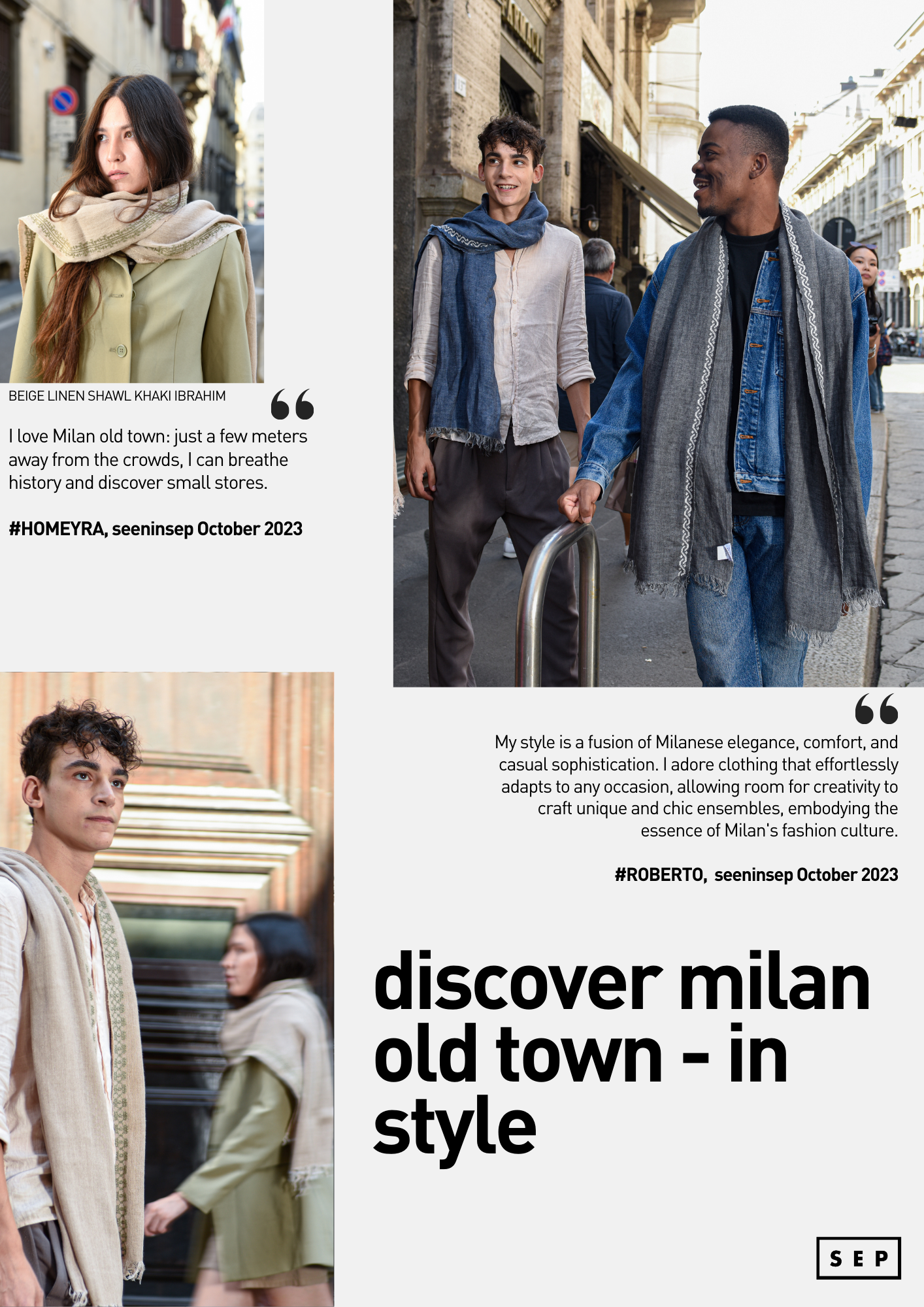 My style is a fusion of Milanese elegance, comfort, and casual sophistication. I adore clothing that effortlessly adapts to any occasion, allowing room for creativity to craft unique and chic ensembles, embodying the essence of Milan's fashion culture.  #ROBERTO,  seeninsep October 2023