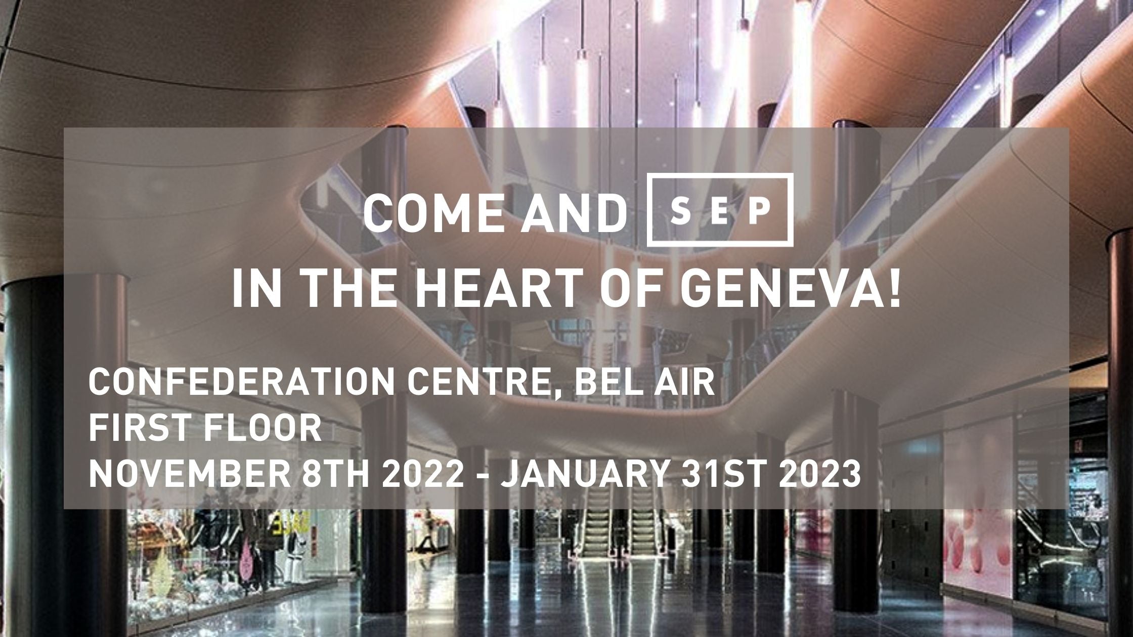 Confederation CENTRE, Bel Air first floor November 8th 2022 - January 31st 2023