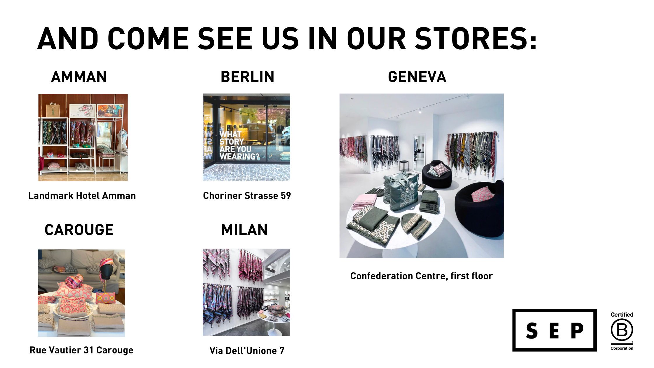 AND COME SEE US IN OUR STORES!