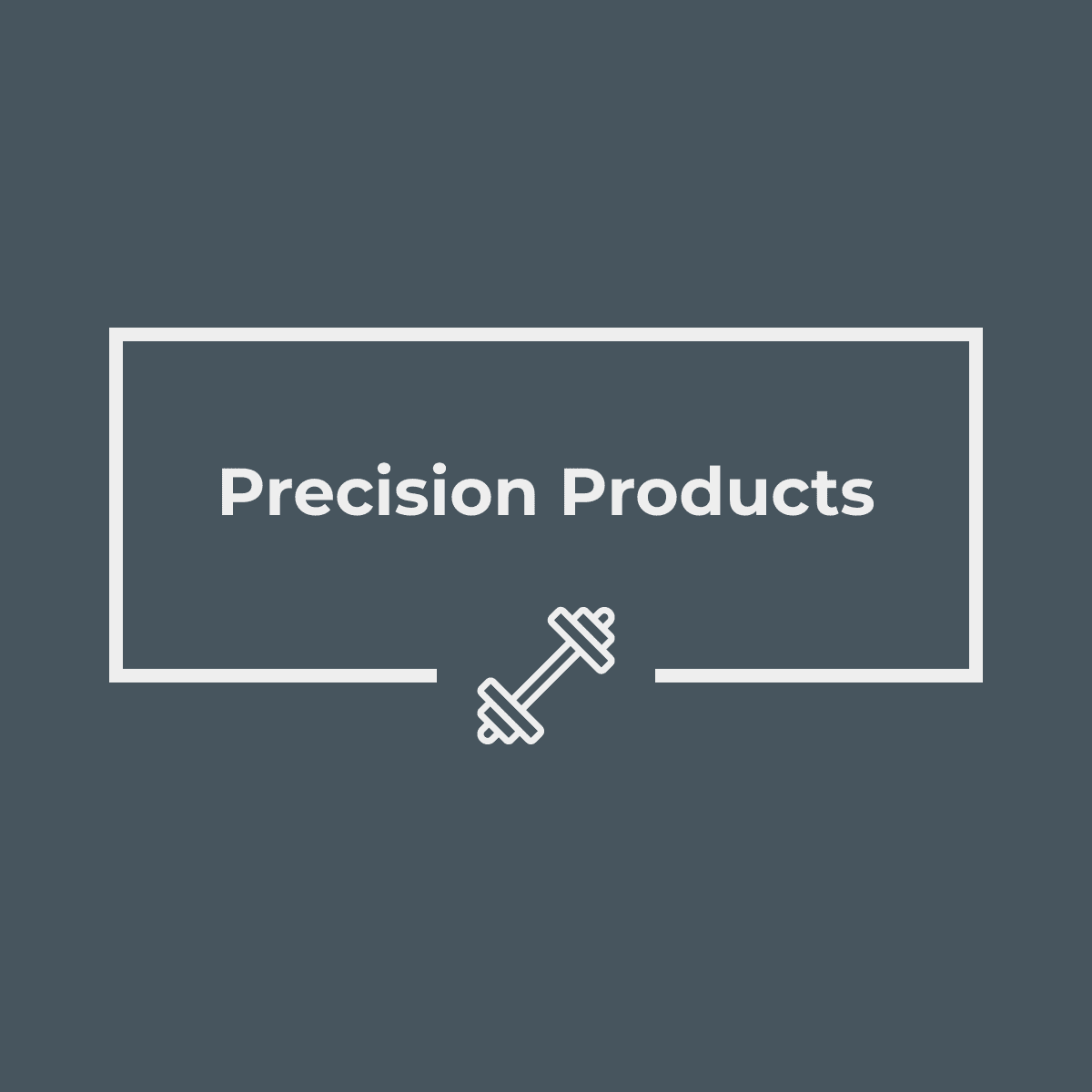 Precision Products