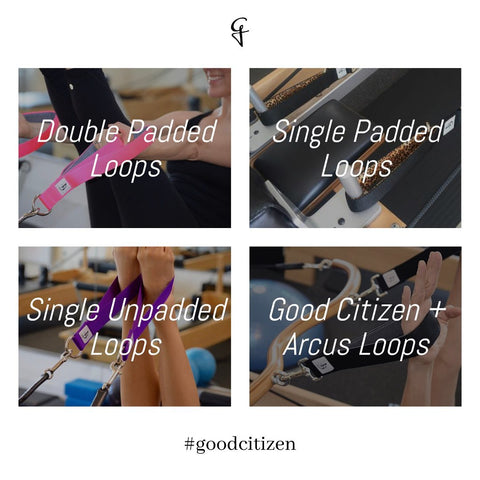 Which Good Citizen Pilates Refomer Loops Are Right For You?