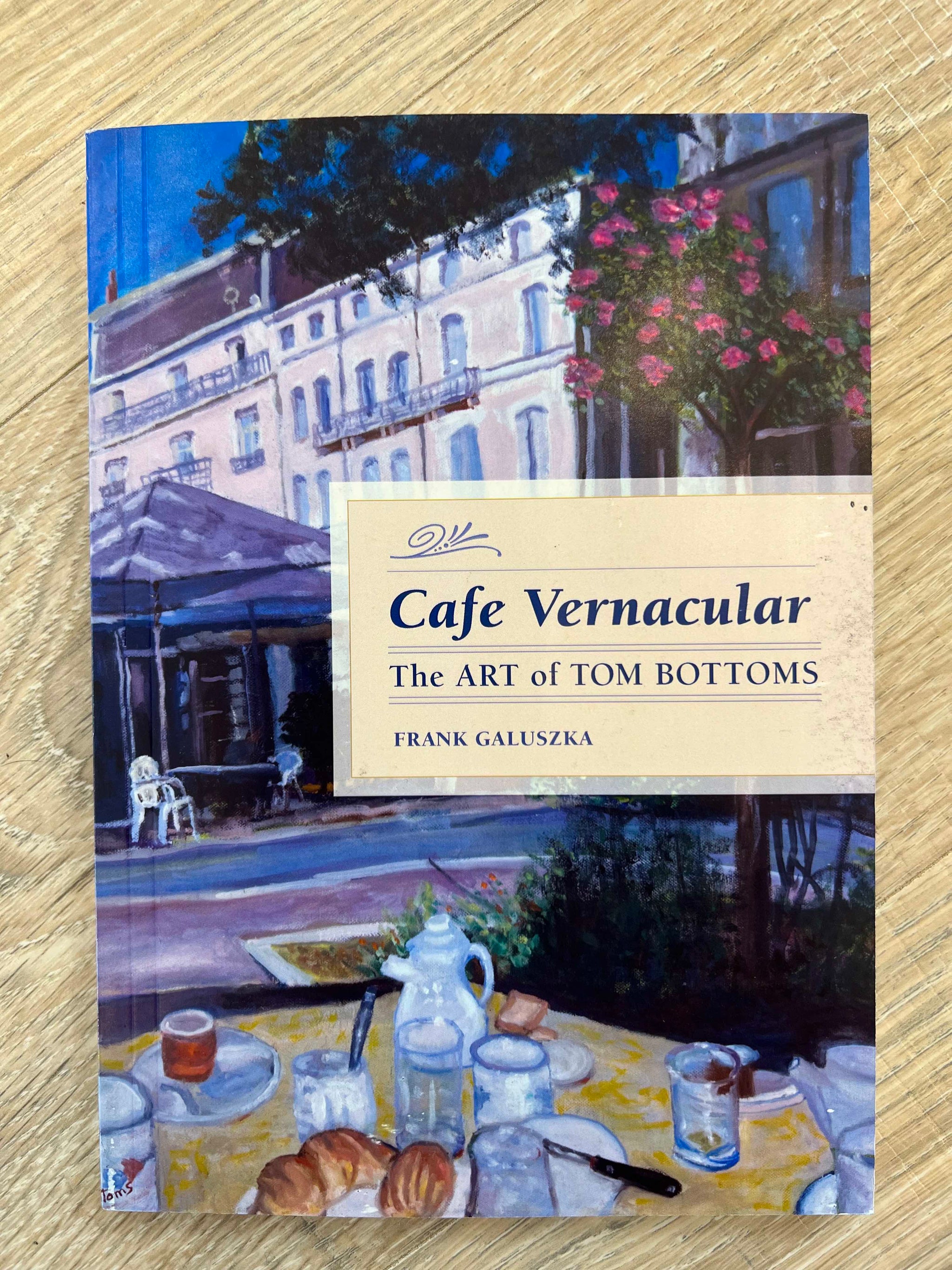 Cafe Vernacular. The art of Bottoms - Hill