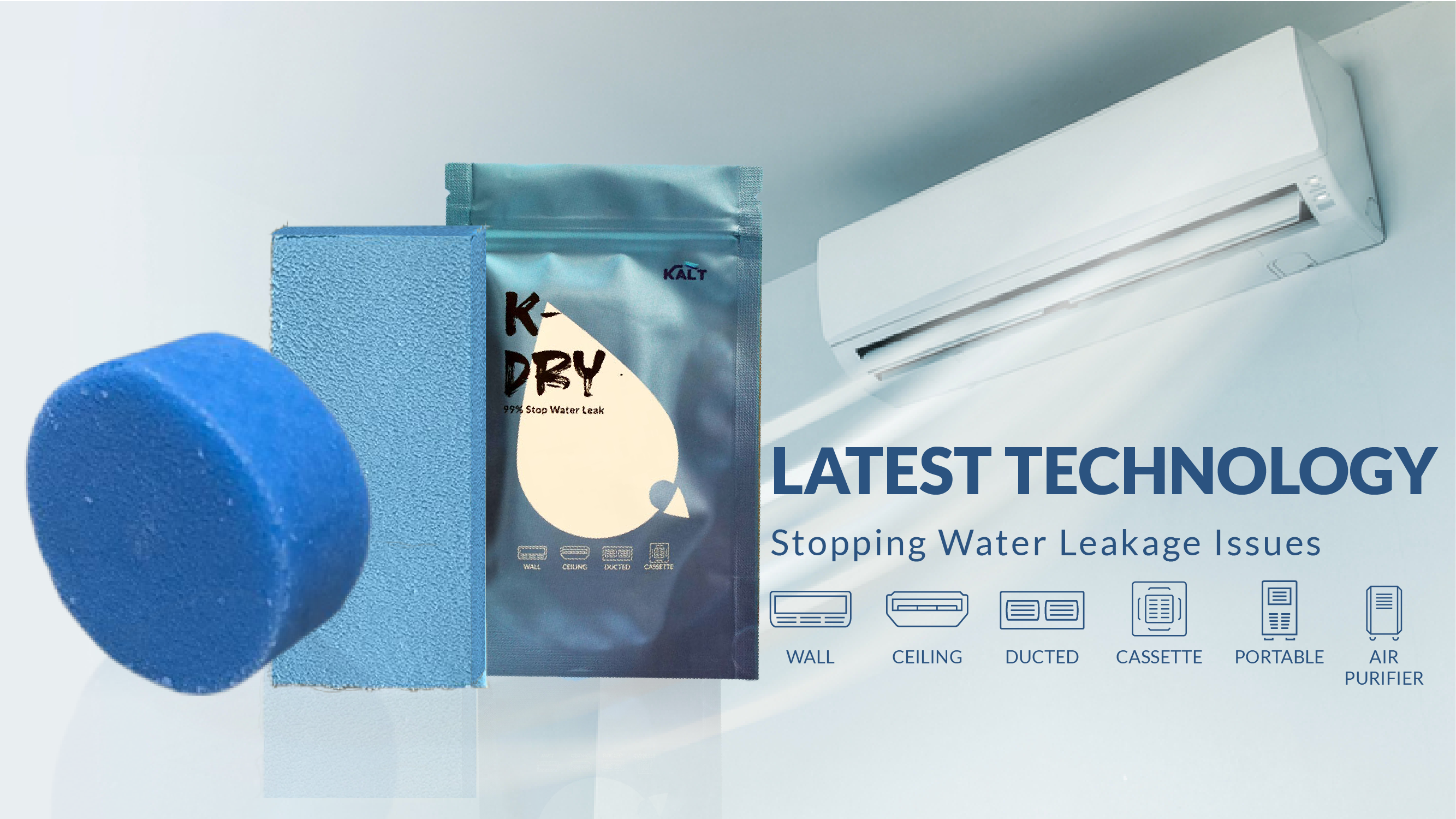 Kalt K-dry is the latest technology that handles the problem of air conditioner leakage. With its amazing advantages, you will find that it is easy to promote and sell, providing you with the opportunity to earn income immediately.  High Commission, Flexible Work, Shared Commission