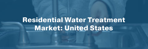 united states residential water treatment market report