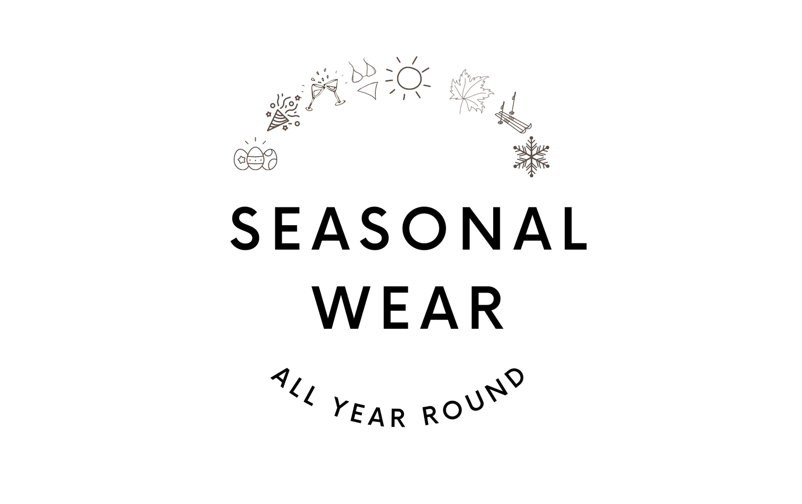 Seasonal Wear