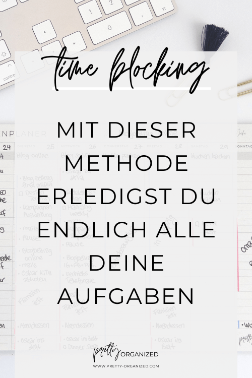 Time Blocking oder Arbeit mit Zeitblöcken um alle Aufgaben zu erledigen