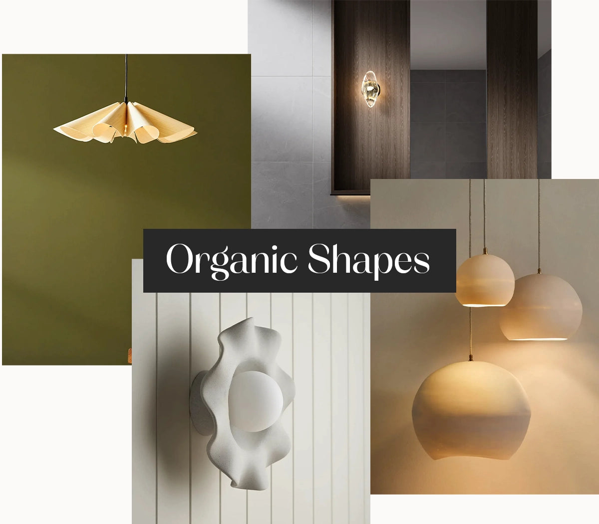 Organic Lighting Collection by Nook Collections