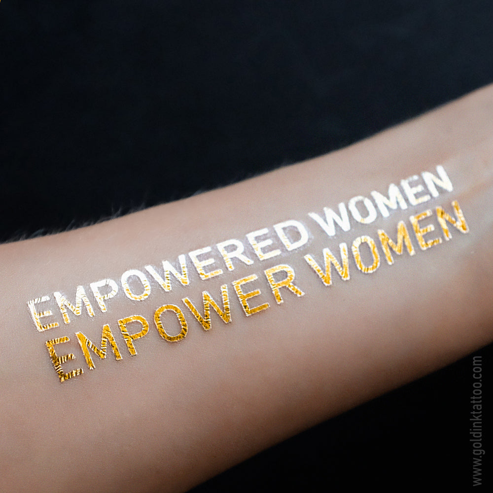 Empowered Women Empower Women Metallic Temporary Gold Flash Tattoo