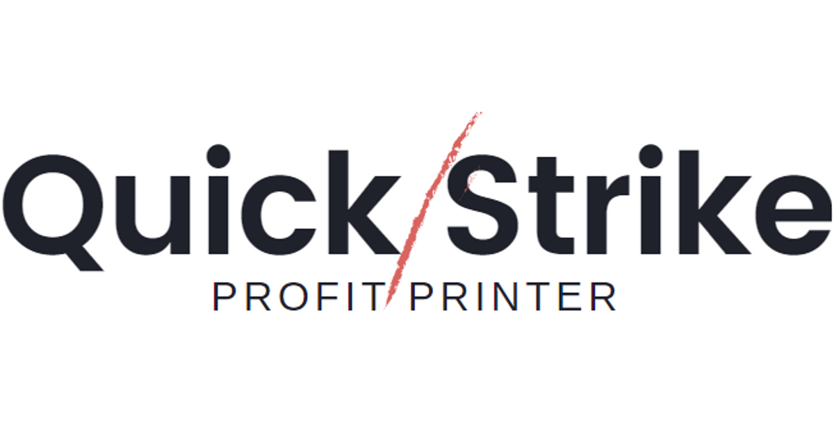 QuickStrike Profit Printer