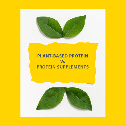 The Ultimate Showdown : Plant-Based Protein Vs Protein Supplements