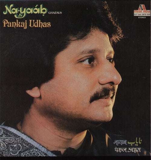 Pankaj Udhas - Na-Yaab - Ghazal Vinyl LP