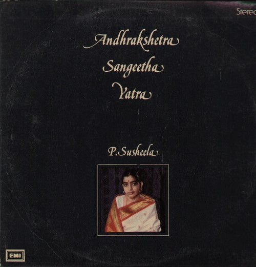 Andhrakshetra Sangeetha Yatra - P. Susheela - Brand new Indian Vinyl LP