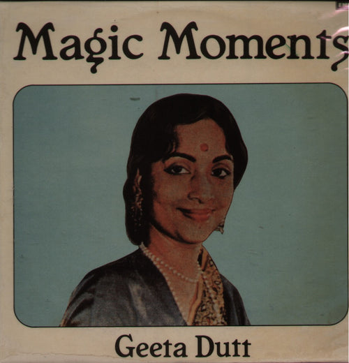 Geeta Dutt - Magic Moments Compilations Vinyl LP