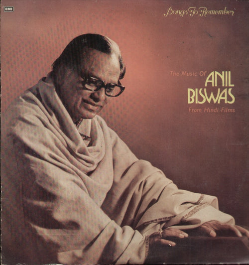 Anil Biswas - Songs to remember - Classical Compilation Indian Vinyl LP