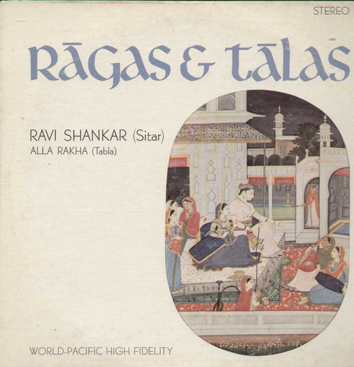 Ragas And Talas - Ravi Shankar Alla Rakha Compilations Vinyl LP - World Pacific Record