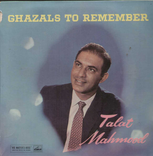 Ghazals To Remember Talat Mohamood Compilations Vinyl LP - First Press