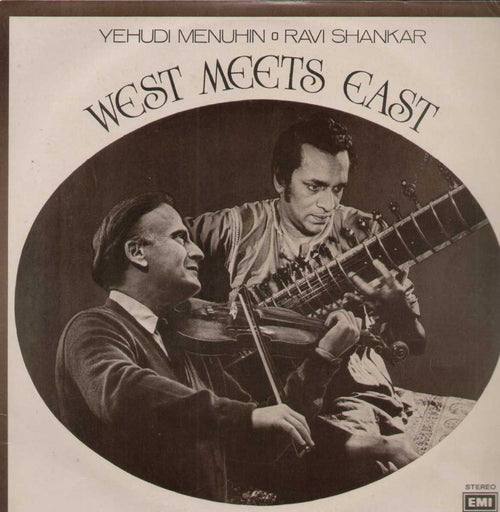 Yehudi Menuhin Ravi Shankar West Meets East Compilations Vinyl LP