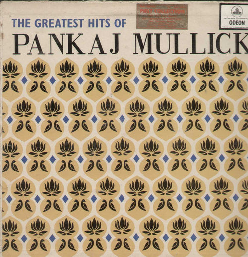 The Greatest Hits Pankaj Mullick Compilations Vinyl LP- First Press