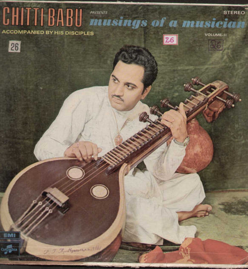 Chitti Babu Musings of a Musician - Classical 1970  LP Vinyl