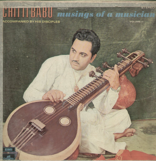 Chitti Babu Musings of a Musician - Classical Bollywood Vinyl LP