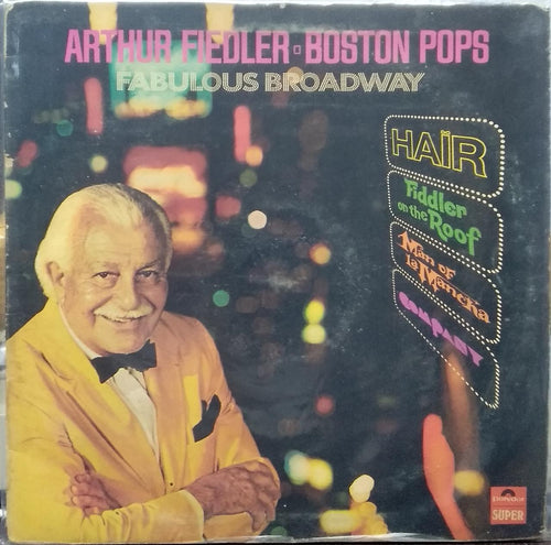 "ARTUR FIEDLER BOSTON POPS FABULOUS BROADWAY" English vinyl LP