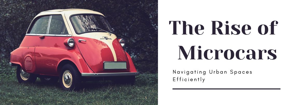 The Rise of Microcars