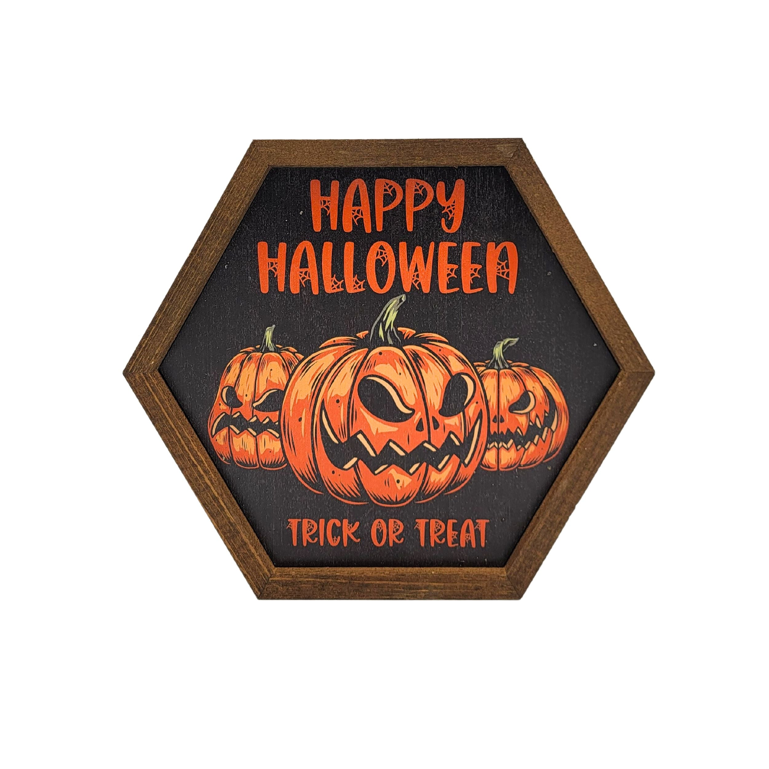 Happy Halloween Jack o Lantern Hexagon Sign - Fall Decor - 8x7 Hexagon Sign - EW056 - 2 Per Pack ($8.75 Ea. Sign)