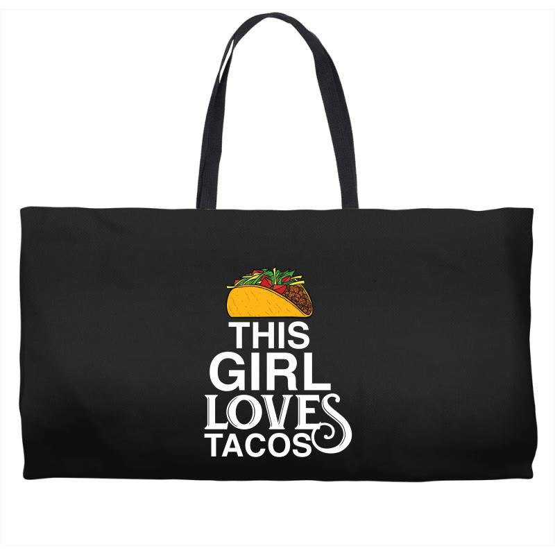 This Girl Loves Tacos Weekender Totes