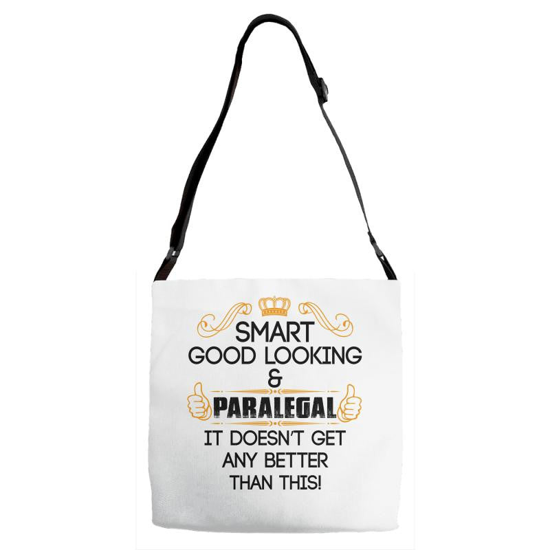 Smart Good Looking Paralegal Doesnt Get Better Than Adjustable Strap Totes