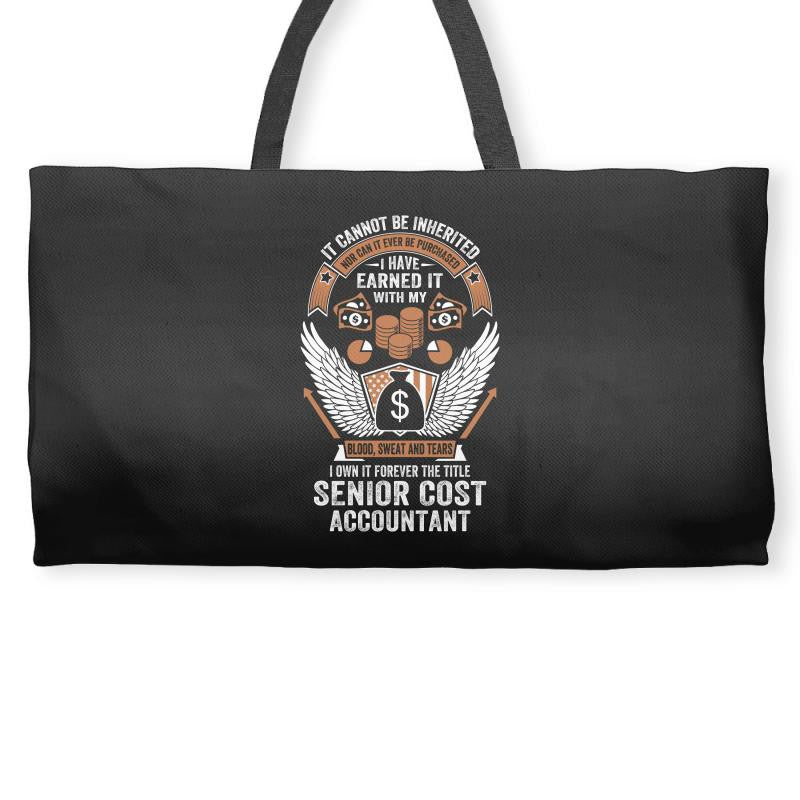 I Own It Forever The Title Senior Cost Accountant Weekender Totes