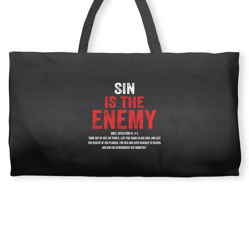 Sin Is The Enemy Weekender Totes