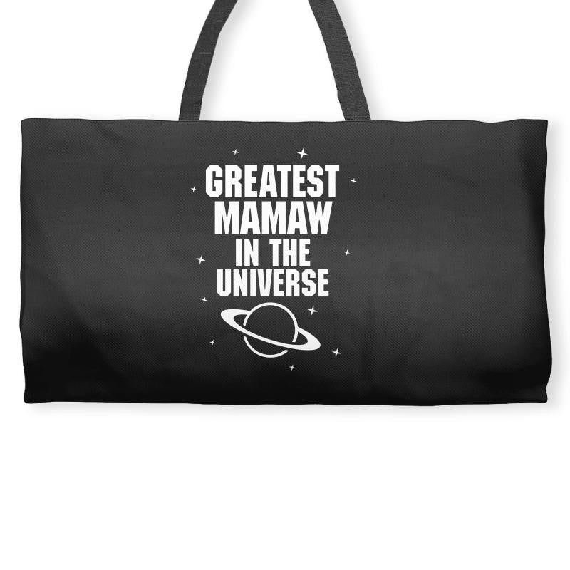 Greatest Mamaw In The Universe Weekender Totes