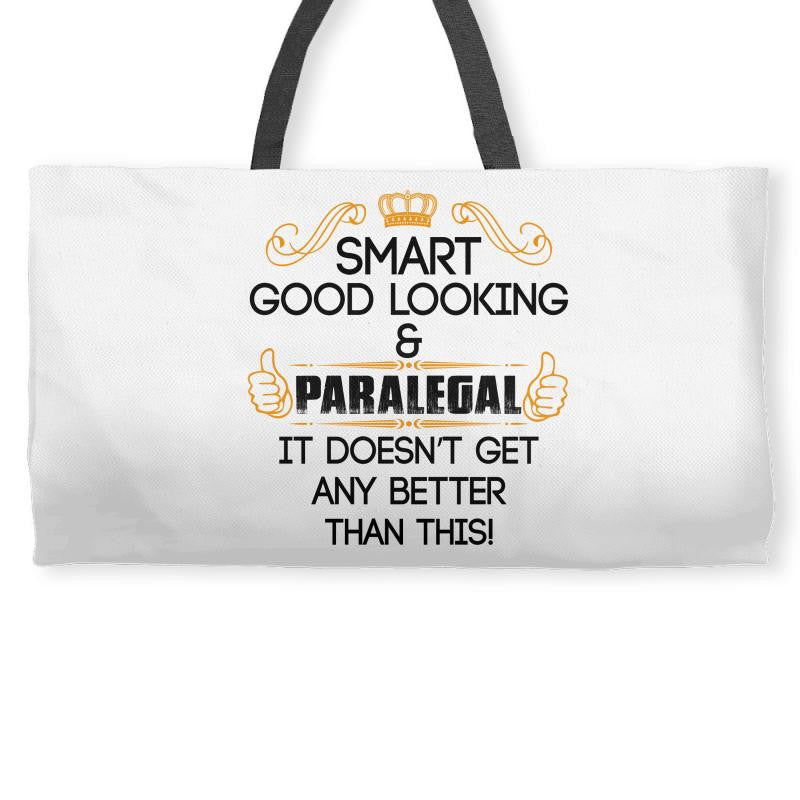 Smart Good Looking Paralegal Doesnt Get Better Than Weekender Totes