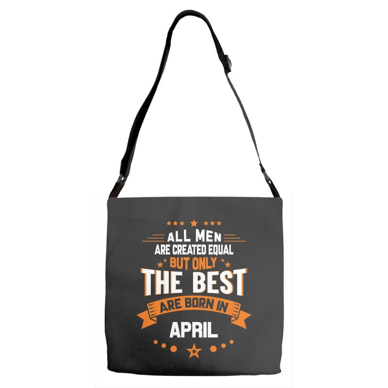 All Men Are Created Equal But Only The Best Are Born In April Ad