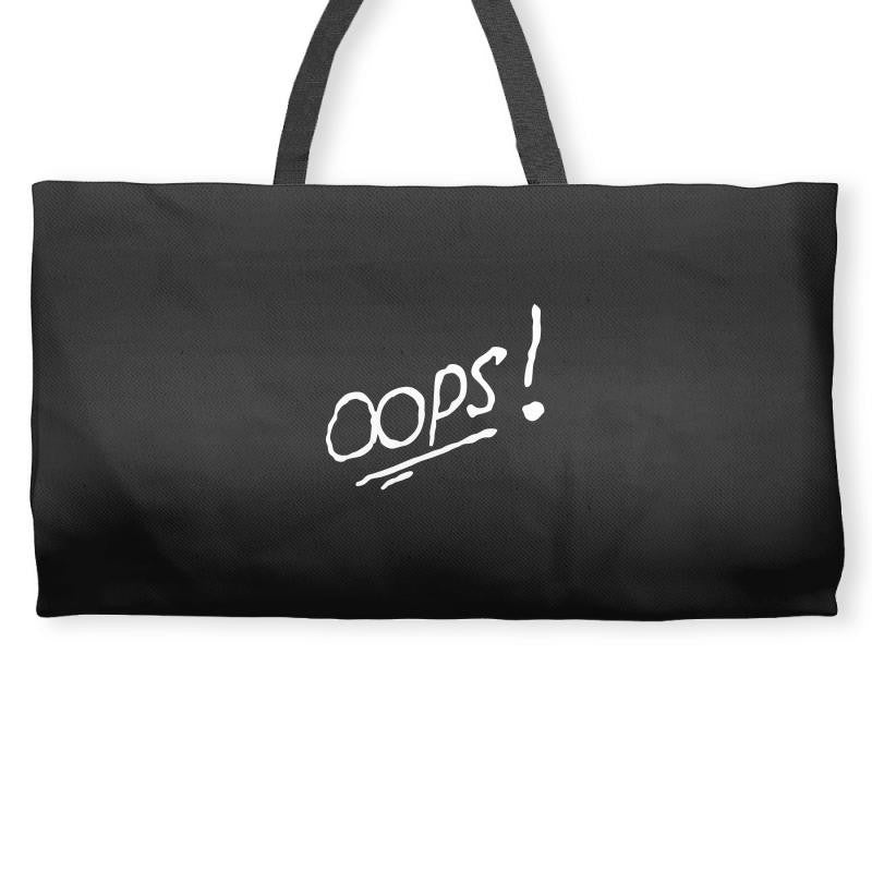 OOPS! Weekender Totes