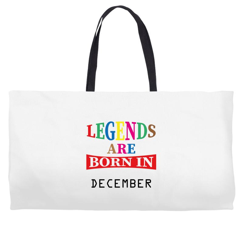 legends are born december Weekender Totes