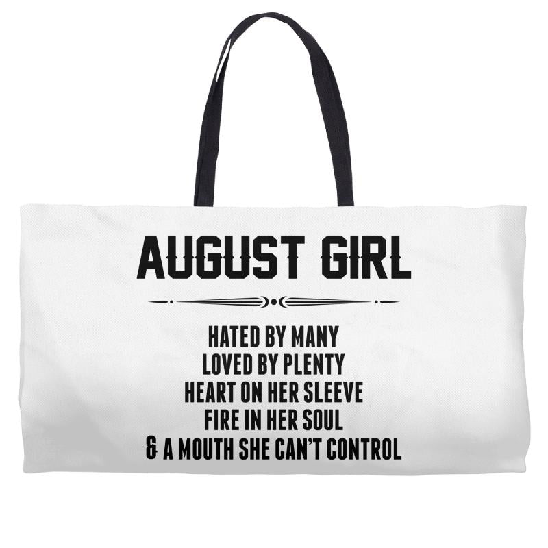 August Girl Hated By Many Weekender Totes