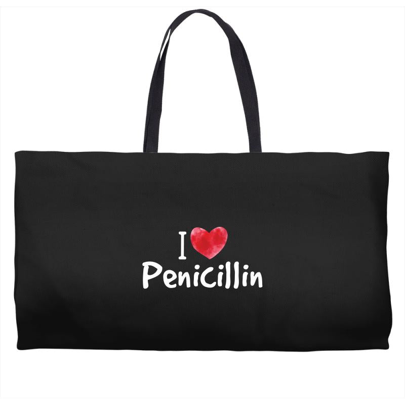 I love Penicillin Weekender Totes